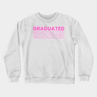 GRADUATED GRADUATED GRADUATED in pink Crewneck Sweatshirt